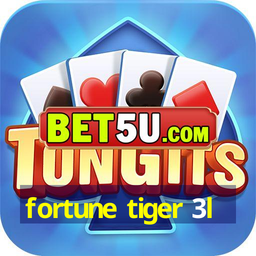 fortune tiger 3l